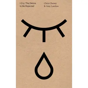 USED-I Cry: The Desire to Be Rejected by Cheney, Chris (Paperback)