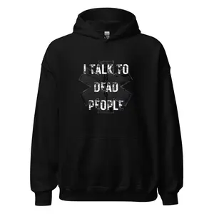 I Talk to D3@d People Hoodie | Dark Humor Medics