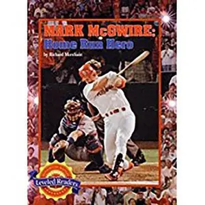 USED-Houghton Mifflin Reading Leveled Readers: Level 4.5.3 Bel LV Mark McGwire: Home Run Hero by Richard Merchant (Paperback)