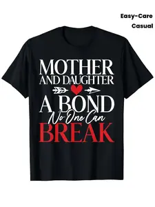 7.5oz Mother-Daughter Matching T-Shirt, Heartfelt Family Gift, Casual Round Neck Long Top, Printed with 'unbreakable Bond' Slogan