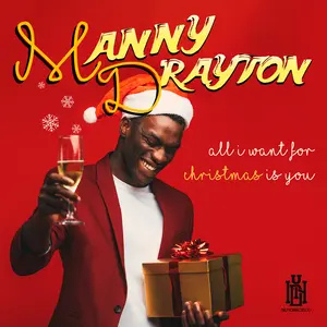 Manny Drayton - All I Want For Christmas Is You  [COMPACT DISC - CD]