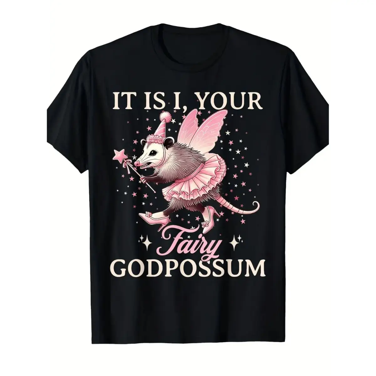 It Is I Your Fairy Godpossum Funny Opossum Spirit Animal T Shirt Mens Vintage Style Crew Neck Allseason Comfortable Daily Wear Outdoor Running Gym Workout Streetwear