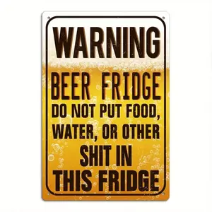 Vintage Iron Hanging Decor Metal Tin Sign 1pc - Humorous Beer Fridge Warning Wall Art, No Electricity Needed, Featherless - Ideal for Bar, Man Cave - Gift for Beer Enthusiasts