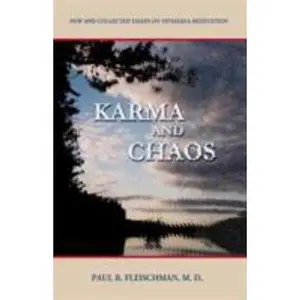 USED Book - Karma and Chaos: New and Collected Essays on Vipassana Meditation by Fleischman, Paul R. (Paperback) - english