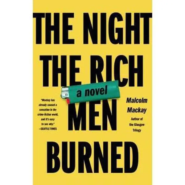 USED Book - Night the Rich Men Burned by MacKay, Malcolm (Hardcover) - english