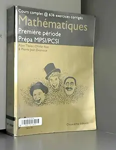 USED-Mathématiques, première période, Prépa MPSI/PCSI: Cours complet @ 636 exercices corrigés (Paperback)