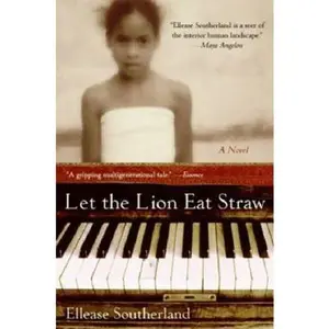 USED-Let the Lion Eat Straw by Southerland, Ellease (Paperback)