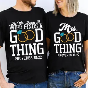 He Who Finds A Wife Finds A Good Thing Christian Valentine's Day Couple T-Shirt
