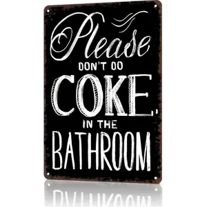 Please Don't Do Coke In The Bathroom 8x12 Inch Aluminum Metal Sign - Funny Bathroom Wall Decor for Home, Bar, Club, Party Room - Retro Tin Sign Gift for Party Hosts, Bartenders, Bathroom Humor Lovers