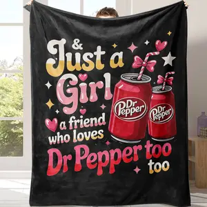 Countdown Sale! Valentine's Day exclusive blanket  ‘Just a Girl a friend who loves Dr Pepper too too’， accompanied by two cans of Dr Pepper.This is the best gift for couples, children, parents and friends, and it can express deep love.