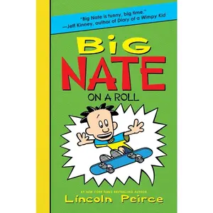 Big Nate on a Roll (Big Nate: Volume Number 3) by Lincoln Peirce||Lincoln Peirce [Hardback Book]