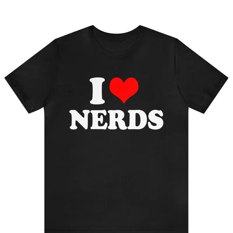 I Heart Nerds T-Shirt, I Love Nerds Graphic Tee, Funny I Love Nerds Tee, Custom I Heart Nerds Unisex T-shirt, I Love Nerds Design T Shirt cw Classic Collar