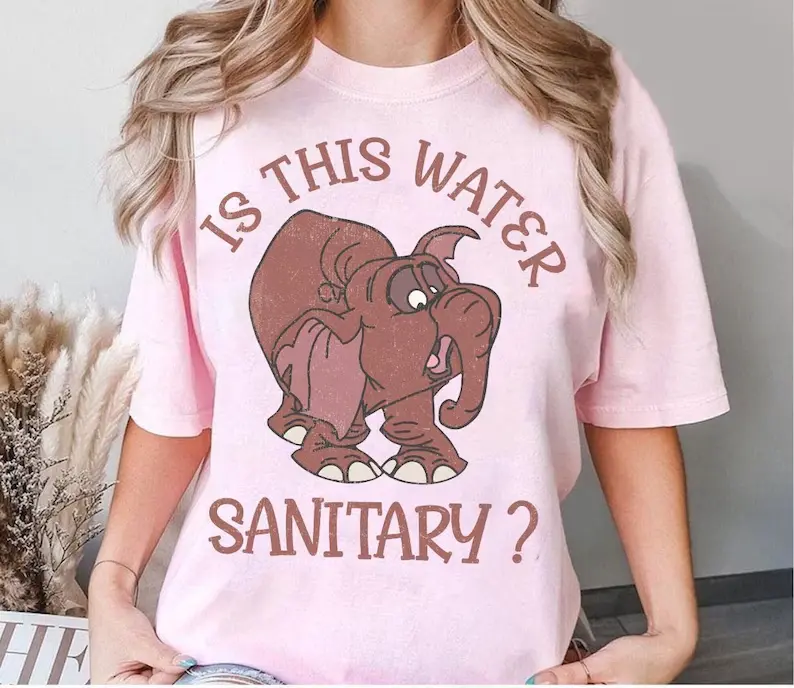 Is This Water Sanitary Tantor Shirt, Tantor Elephant Tarzan Shirt, Magic Kingdom WDW, Fantasyland shirt