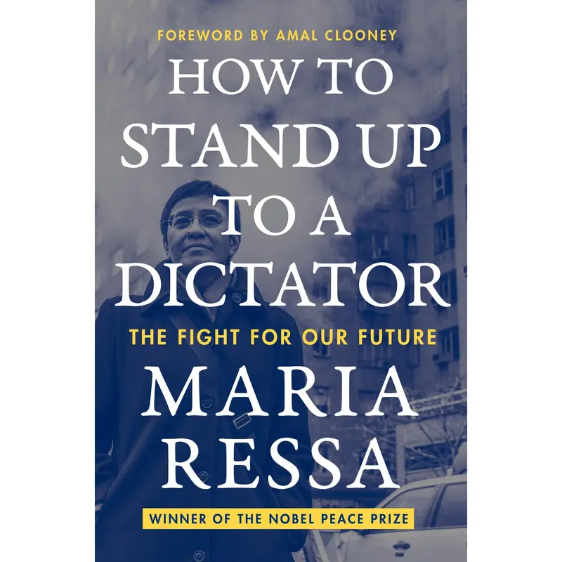 How to Stand Up to a Dictator: The Fight for Our Future by Maria Ressa [Paperback Book]