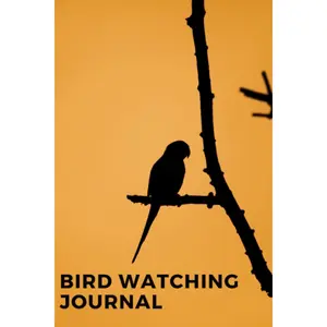 Bird Watching Journal: Keep Track Of The Birds You See And Learn More About Them - The Perfect Gift For Birders Or Birdwatchers