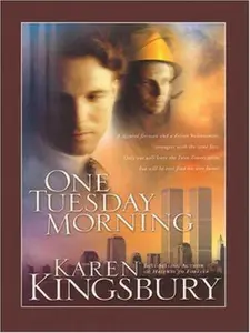 USED Book - One Tuesday Morning (September 11 Series #1) by Karen Kingsbury (Paperback) - english