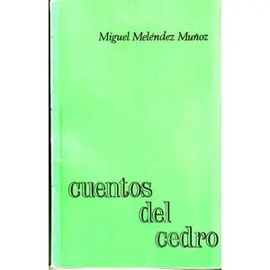 USED-Cuentos del Cedro by Miguel Meléndez Muñoz (Paperback)