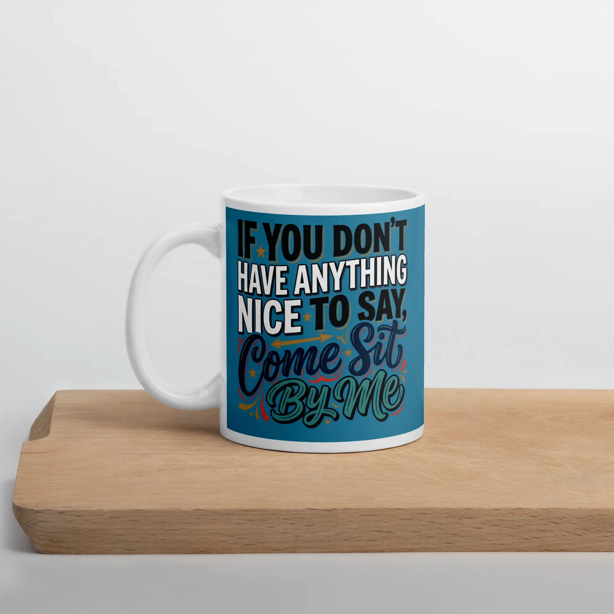 Sit By Me - White glossy mug
