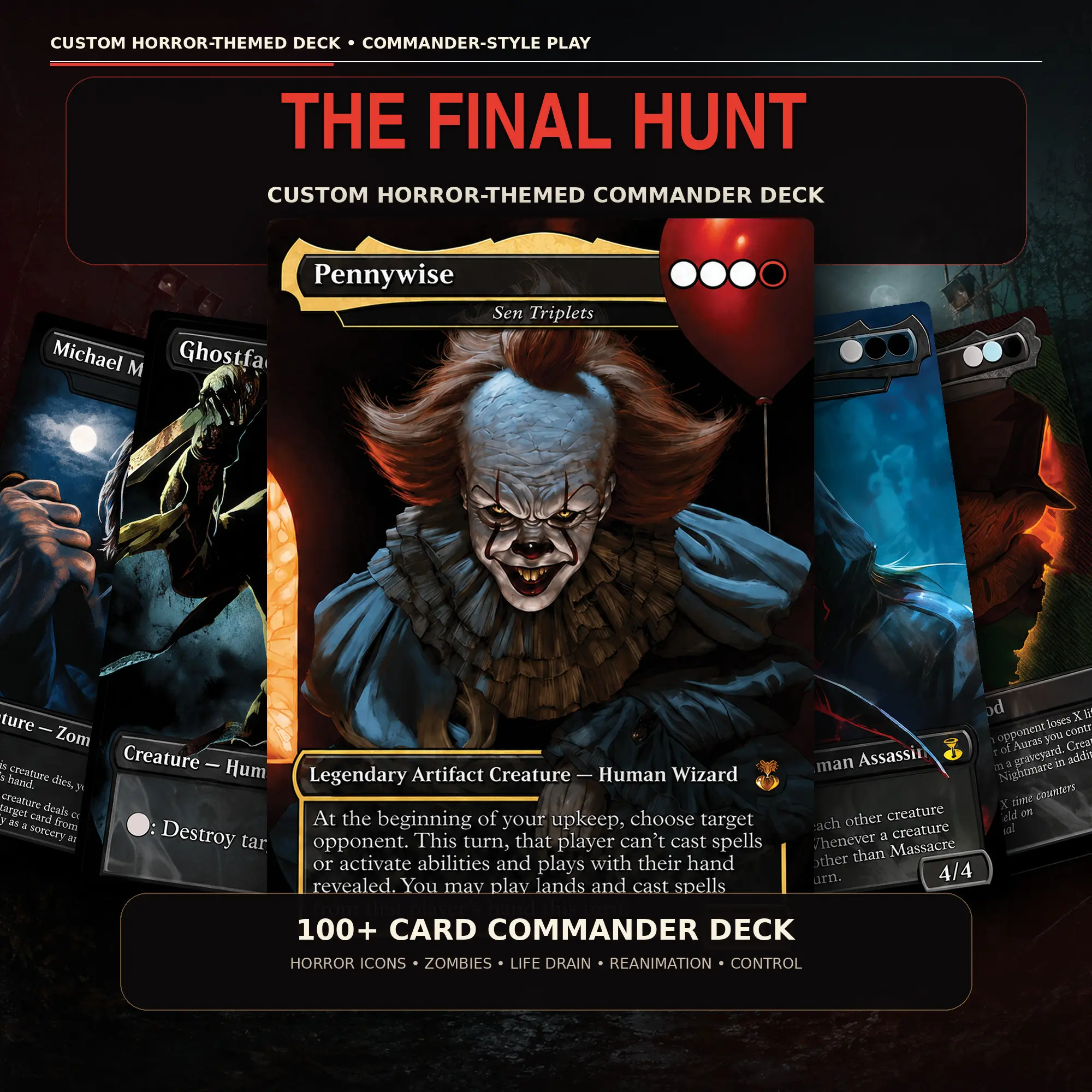 The Final Hunt Horror Icons Inspired Pennywise Complete Commander Deck – 100+ Cards, Esper Opponent Hand Control, Spell Theft, Zombies & Reanimation Custom Art EDH Set