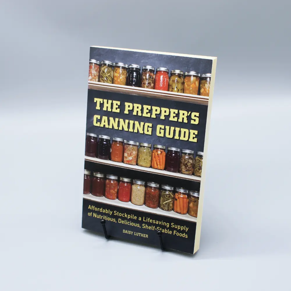 The Prepper's Canning Guide
