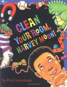 USED-Clean Your Room, Harvey Moon! by Cummings, Pat (Paperback)