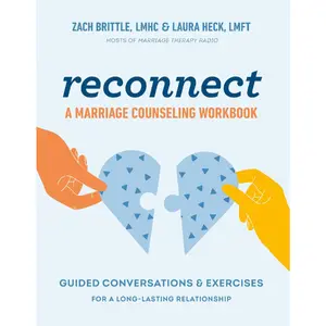 Reconnect: A Marriage Counseling Workbook: Guided Conversations & Exercises for a Long-Lasting Relationship Paperback