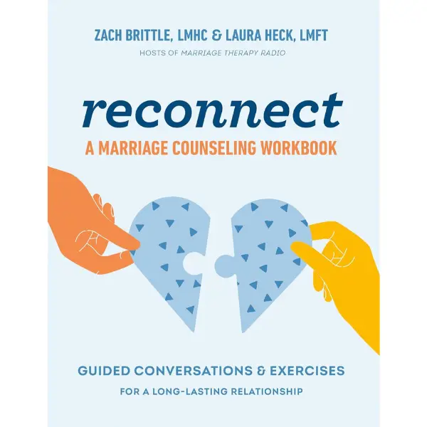 Reconnect: A Marriage Counseling Workbook (English Paperback) - 45 Meaningful Themes, Expert Guidance, Enjoyable Rituals, Guided Conversations, Exercises for Long-Lasting Relationships by Laura Heck