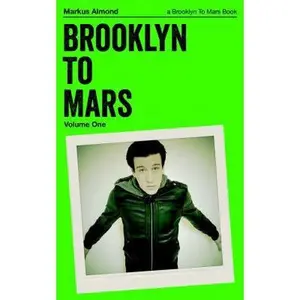 USED-Brooklyn To Mars: Volume One by Almond, Markus (Paperback)