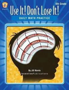 USED-Daily Math Practice 6th Grade: Use It! Don't Lose It! by Norris, Jill (Paperback)