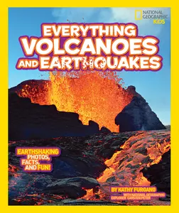 USED-National Geographic Kids Everything Volcanoes and Earthquakes: Earthshaking Photos, Facts, and Fun! by Furgang, Kathy (Paperback)