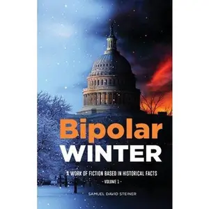USED-Bipolar WINTER by Steiner, Samuel David (Paperback)