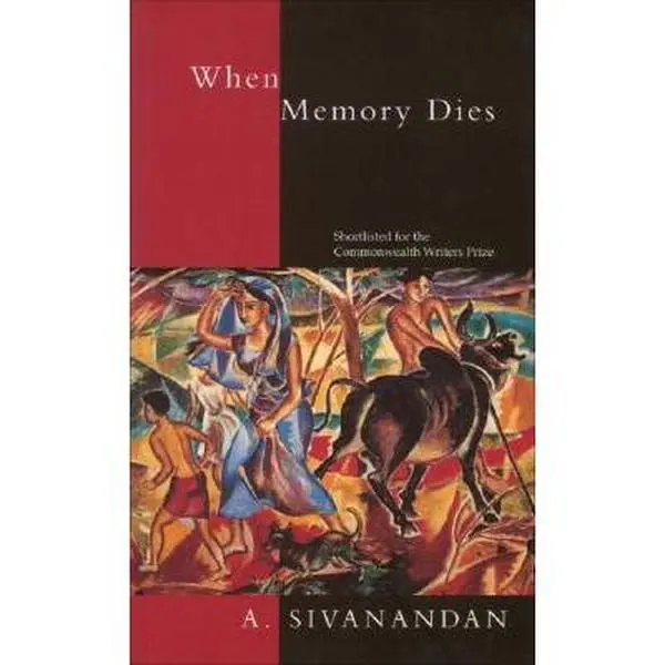 USED-When Memory Dies by Sivanandan, A. (Paperback)