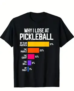 Funny Pickleball Humor T-Shirt: Why I Lose - Black, Classic Fit