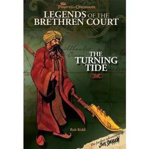 USED-Pirates of the Caribbean: Legends of the Brethren Court The Turning Tide by Rob Kidd (Paperback)