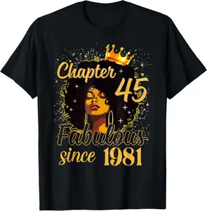 Chapter 45 Fabulous Since 1981 Birthday Queen for Women Casual Short Sleeve Cotton T-Shirt