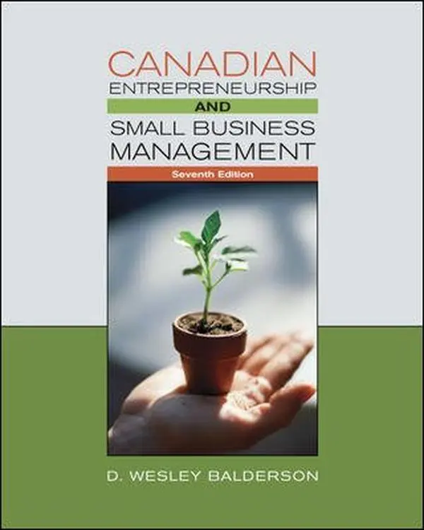 USED-Canadian Entrepreneurship & Small Business Management, Seventh Edition by Wesley Balderson (Paperback)