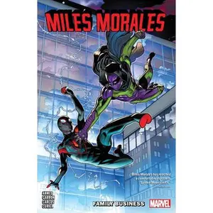 Miles Morales Vol. 3: Family Business -- Saladin Ahmed - Paperback