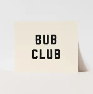 Bub Club Art Print