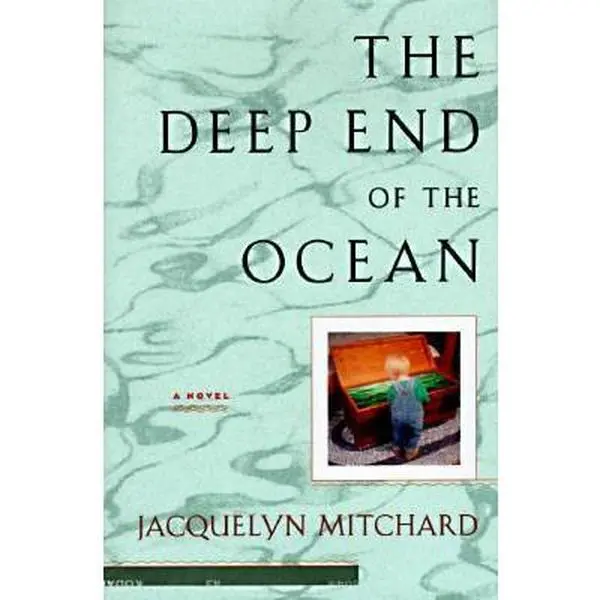 USED-The Deep End of the Ocean by Jacquelyn Mitchard (Hardcover)