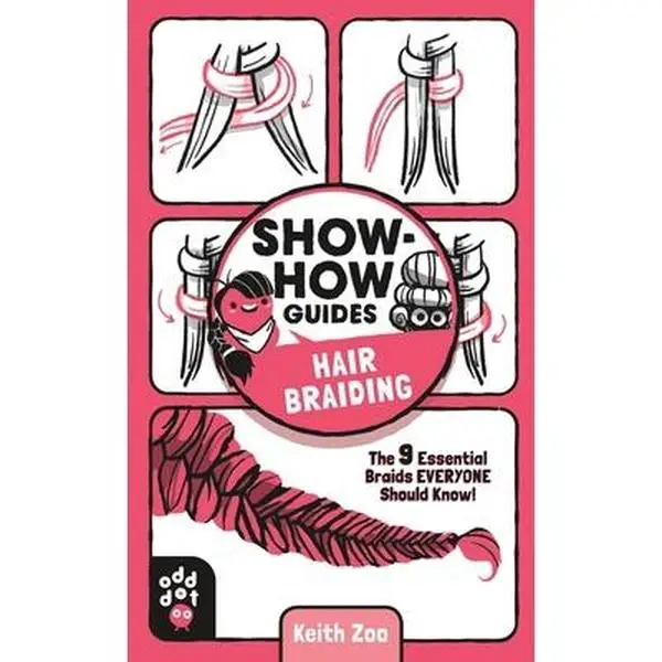 USED Book - Show-How Guides: Hair Braiding: The 9 Essential Braids Everyone Should Know! by Zoo, Keith (Paperback) - english