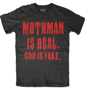 Mothman Is Real T-Shirt
