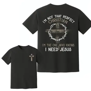 Comfort Colors Christian Shirt I’m Not That Perfect Christian I Need Jesus, Faith Cross Crown of Thorns Graphic Tee, Religious Inspirational Shirt, Unisex Pullover, Gift for Believers