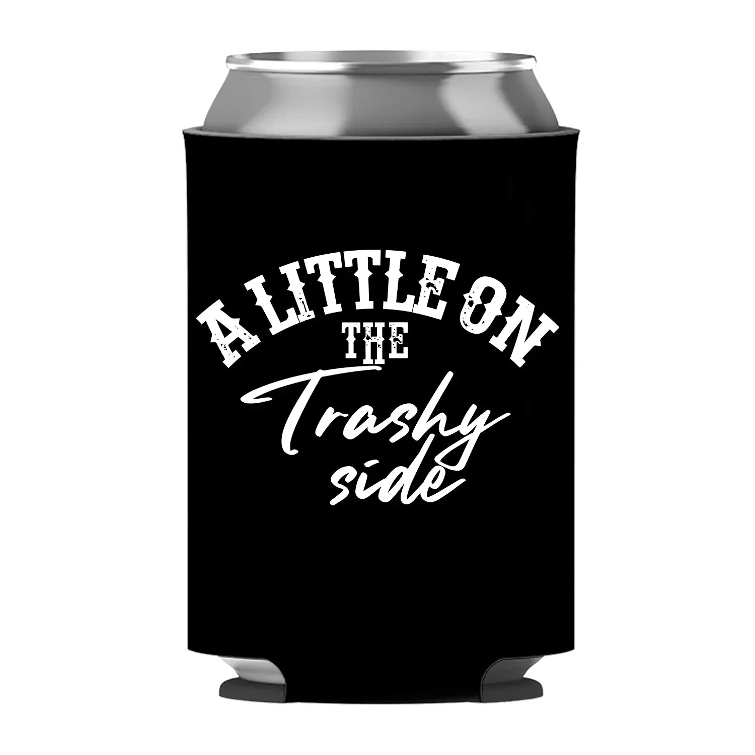 A Little On The Trashy Side Can Sleeve