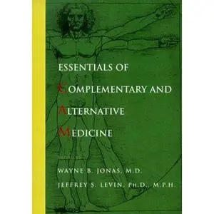USED-Essentials of Complementary and Alternative Medicine by Jeffrey S. Levin (Paperback)