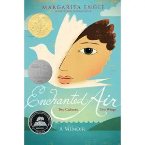 USED-Enchanted Air: Two Cultures, Two Wings: A Memoir by Engle, Margarita (Hardcover)