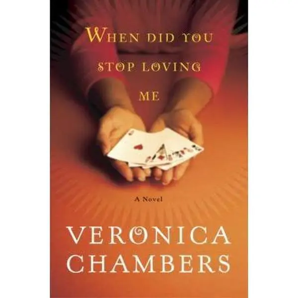 USED-When Did You Stop Loving Me: A Novel by Veronica Chambers (Hardcover)