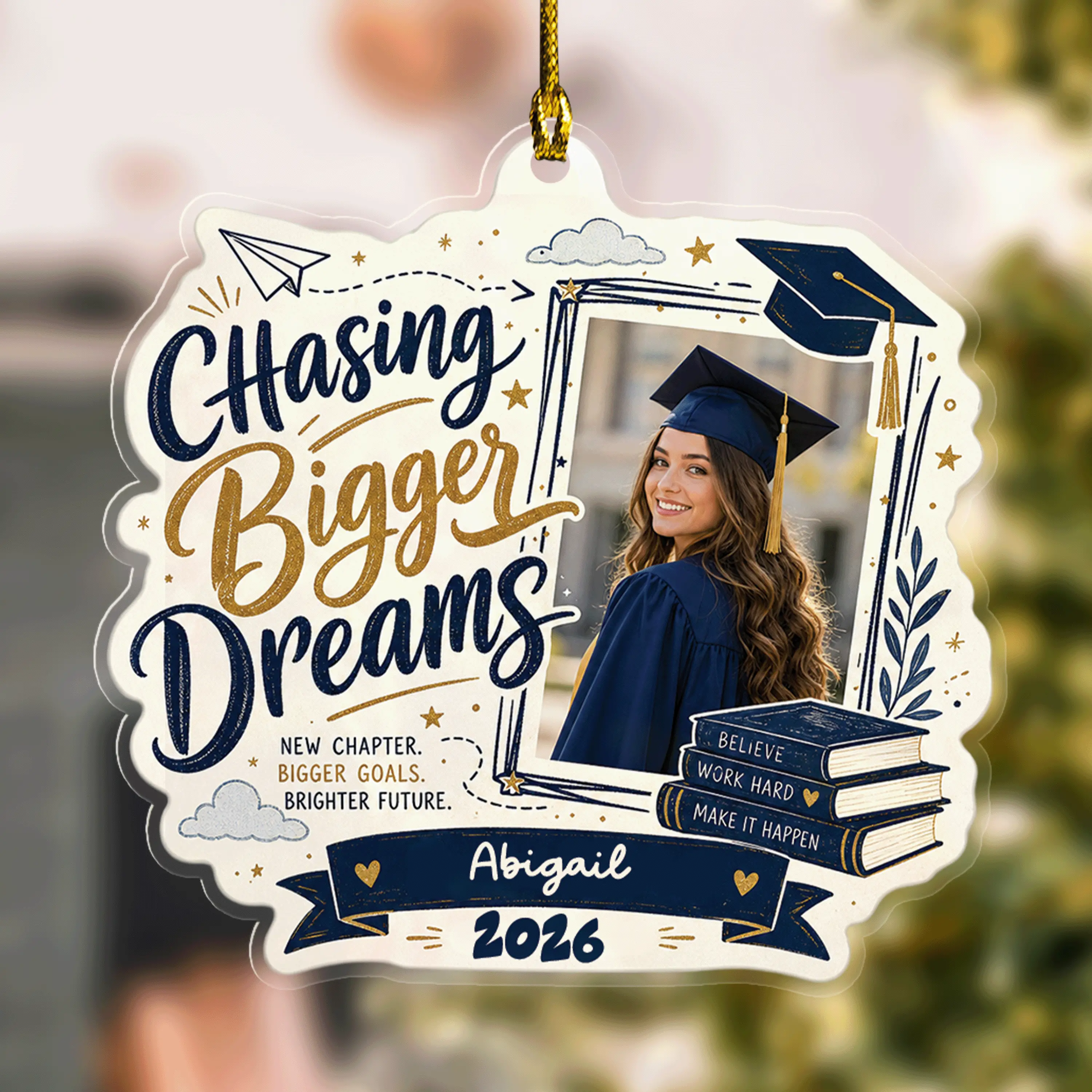 Chasing Bigger Dreams Personalized Acrylic Ornament with Photo, Custom Name Graduation Gift