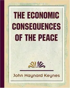 USED-The Economic Consequences of the Peace by J. M. Keynes, M. Keynes (Paperback)