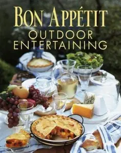 USED-Bon Appetit Outdoor Entertaining by Bon Appetit Editors (Hardcover)