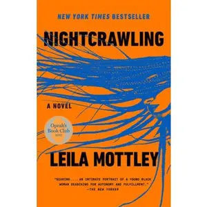 Nightcrawling: A Novel (Oprah's Book Club) -- Leila Mottley, Paperback